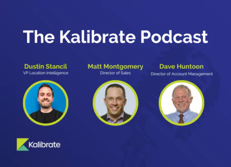 The Kalibrate Podcast: ICSC recap, retailer feedback, mass mobile data, and economic impacts
